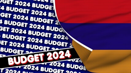 Armenia Realistic Flag with Budget 2024 Title Fabric Texture Effect 3D Illustration