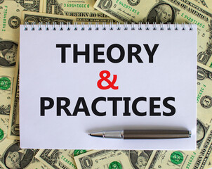 Theory and practice symbol. Words 'Theory and practice' on white note. Beautiful background from...