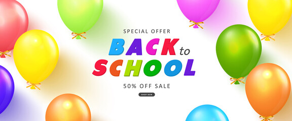 Special offer Back to School Sale. Advertising banner with colorful Balloons. Vector illustration for website , posters,ads, coupons, promotional material