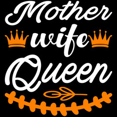 mother wife queen - obrazy, fototapety, plakaty