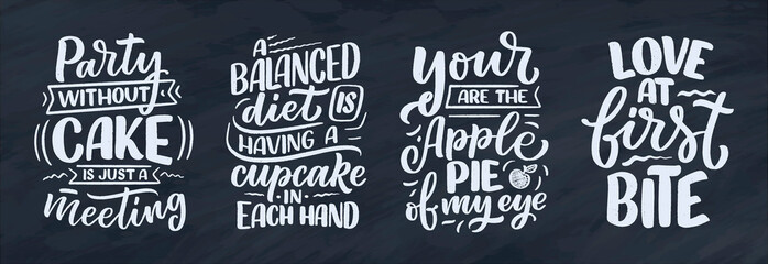 Funny sayings, inspirational quotes for cafe or bakery print. Funny brush calligraphy. Dessert lettering slogans in hand drawn style. Vector - obrazy, fototapety, plakaty