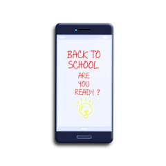 Back to school. Are you ready. Light bulb on smartphone screen . Isolated on white foyer. School background. Education.