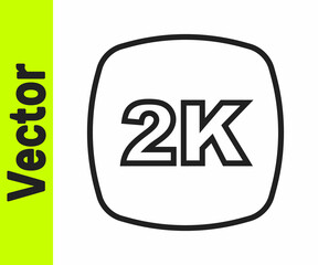 Black line 2k Ultra HD icon isolated on white background. Vector