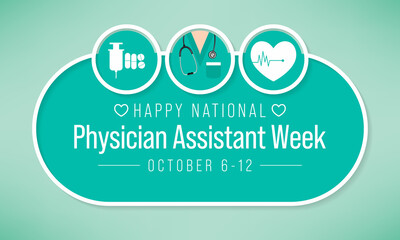 National Physician assistant week is observed every year from October 6 to 12, The role of the PA is to practice medicine under the direction and supervision of a licensed physician. Vector art