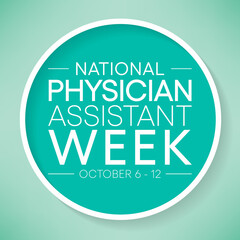 National Physician assistant week is observed every year from October 6 to 12, The role of the PA is to practice medicine under the direction and supervision of a licensed physician. Vector art