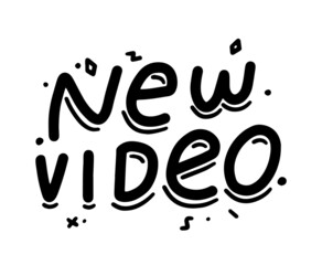 New Video Black and White Doodle Lettering, Banner, Monochrome Emblem. Hand Writing Lettering Phrase, Design Element