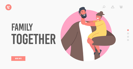 Family Together Landing Page Template. Caucasian Parent with Baby. Loving Father Happy Character Holding Cute Toddler