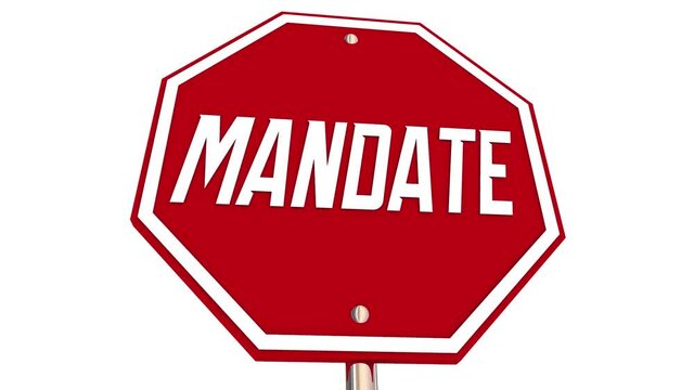 Stop Mandate Sign Rule Regulation Government Control Dictate 3d Animation