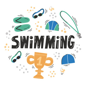 Swimming hand drawn doodle lettering in circle on white background. Nice vector illustration. Isolated flat vector illustration with necessary equipment such as googles, nose clip, swimming slipper. 