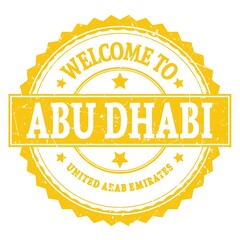WELCOME TO ABU DHABI - UNITED ARAB EMIRATES, words written on yellow stamp