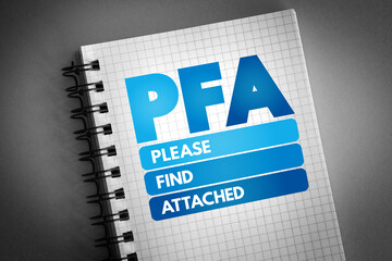 PFA - Please Find Attached acronym on notepad, business concept background - obrazy, fototapety, plakaty