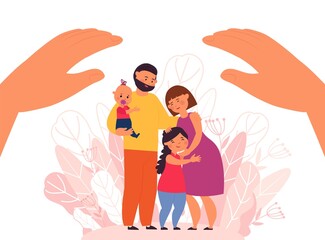 Family protection. Protect people, parents with children. Financial or healthcare support metaphor. Dad mom kids stand under giant hands decent vector scene
