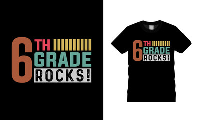 Fototapeta premium 6th Grade Rocks T shirt, teacher tee, apparel, vector illustration, graphic template, print on demand, textile fabrics, retro style, typography, vintage, teachers day t shirt design