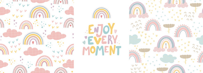 Cute rainbow patterns and lettering - enjoy every moment.