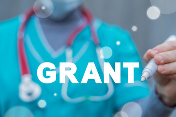 Medical concept of grant. Medicine grants. Financial support for hospital, clinic, doctors.