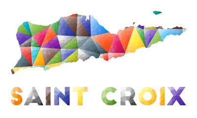 Saint Croix - colorful low poly island shape. Multicolor geometric triangles. Modern trendy design. Vector illustration.