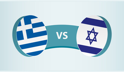 Greece versus Israel, team sports competition concept.