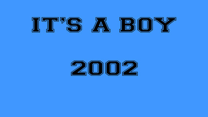 2002 blue its a boy birth background