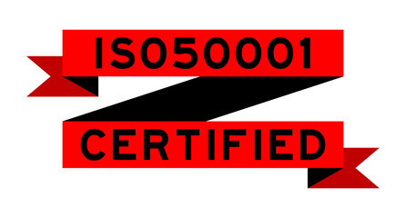 Vintage red color ribbon banner with word ISO 50001 certified on white background