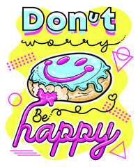 donut worry be happy quote, donut quote