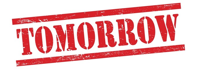 TOMORROW text on red grungy lines stamp.