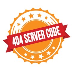 404 SERVER CODE text on red orange ribbon stamp.