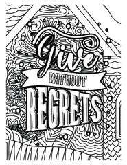 Give without regrets coloring book .motivational Quotes coloring book design. inspirational quotes design.