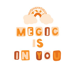 Fototapeta premium Motivational phrase for baby. Vector illustration of lettering in a modern style. Poster for the children's room