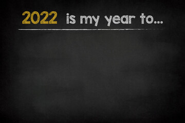 Fototapeta na wymiar 2022 new year expectations on chalkboard