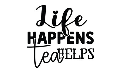 Tea SVG T shirt Design Template