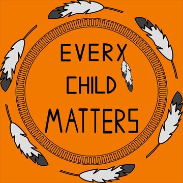 Every Child Matters Logo Design. Vector Illustration. Canadian Indigenous Tragedy Illustration.