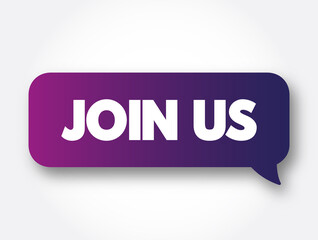 Join Us text message bubble, concept background