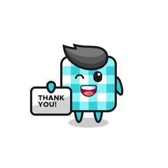 the mascot of the checkered tablecloth holding a banner that says thank you