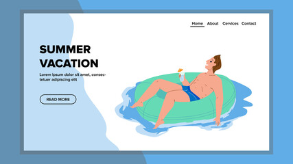 Summer Vacation Resting Man In Swim Pool Vector. Young Boy Floating On Lifebuoy And Drinking Cocktail On Summer Vacation. Character Enjoyment And Leisure Time Web Flat Cartoon Illustration