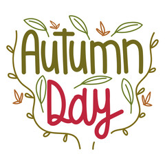 Obraz premium autumn day typography