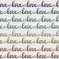 word love colorful rainbow colors  hand drawn calligraphic text in horizontal rows romantic lovely vector seamless pattern isolated on light beige background