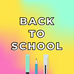 Back to school concept. Colorful gradient background. For banner, web, poster. Vector illustration, flat design