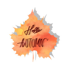 vector watercolor autumn leaf with lettering hello autumn background