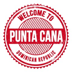 WELCOME TO PUNTA CANA - DOMINICAN REPUBLIC, words written on red stamp
