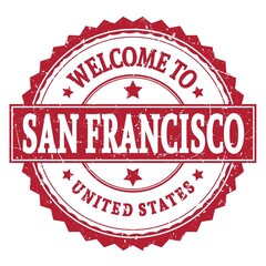 WELCOME TO SAN FRANCISCO - UNITED STATES, words written on red stamp