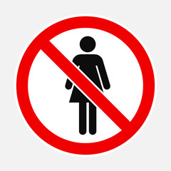 Forbidden to women vector illustration sign - Editable pictogram of no entry keep out females street sign