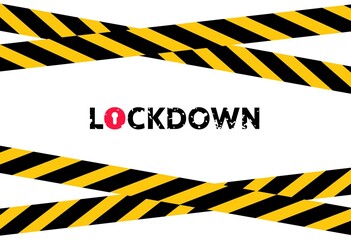 Lockdown concept background due to coronavirus crisis. Black and yellow warning tapes.