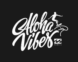 Aloha vibes hand-lettering, t-shirt typographic design. Vector illustration - obrazy, fototapety, plakaty
