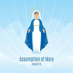 Feast of the Assumption of the Blessed Virgin Mary vector. Assumption of Mary vector illustration. Blessed Virgin Mary in heaven icon vector. Assumption of Mary Poster, August 15. Important day - obrazy, fototapety, plakaty