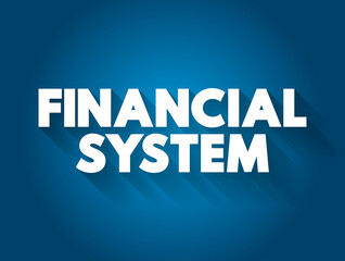 Financial system text quote, business concept background