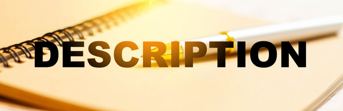 DESCRIPTION - business text on the background of an office pen and notepad