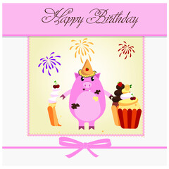 Postcard Happy birthday. Cartoon pig with cupcakes. Vector. Birthday card with cake .