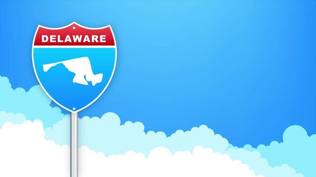 Delaware map on road sign. Welcome to State of Delaware. Motion graphics.