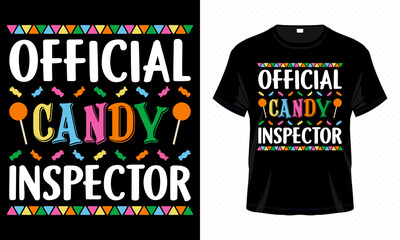 Official Candy Inspector &ndash; Cute Halloween T-shirt Design Vector. Good for Clothes, Greeting Card, Poster, and Mug Design.