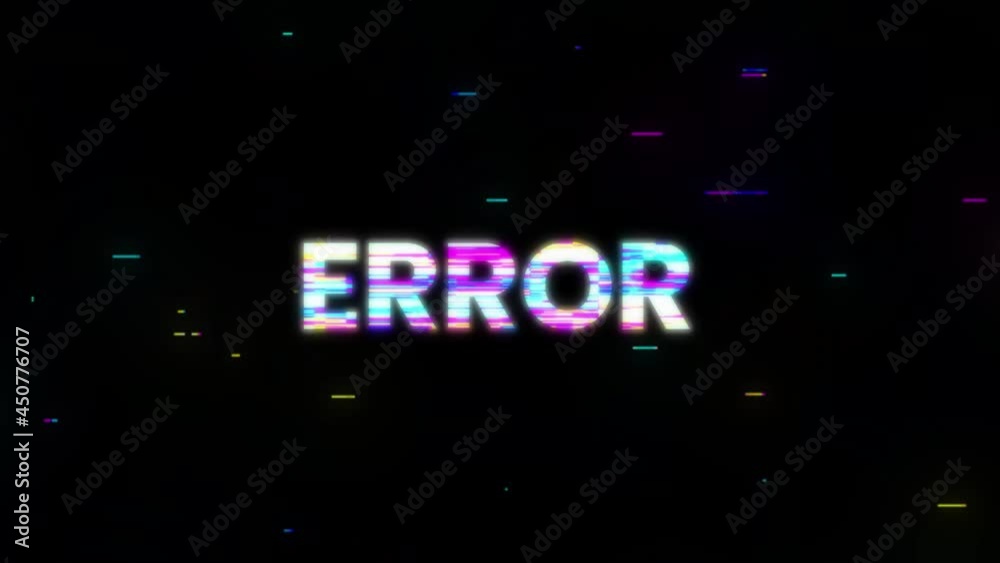 Poster error with glitch effect on screen. error 404 page not found. motion graphics.